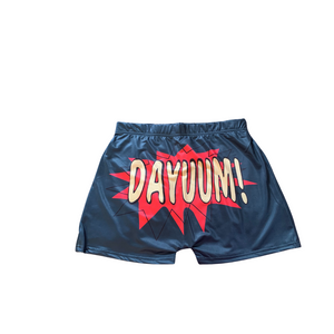 Dayuum Shorts